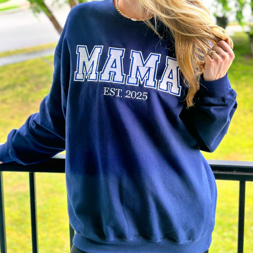 BRAND NEW, Embroidered “MAMA EST. 2025” Sweatshirt!